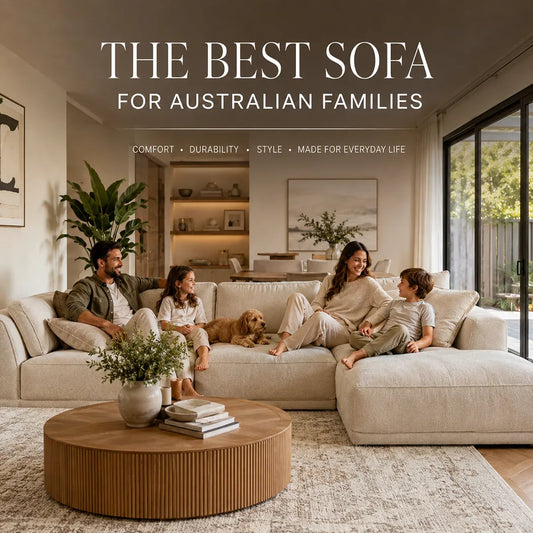 Best Sofa for Australian Families | Complete Buying Guide 2026