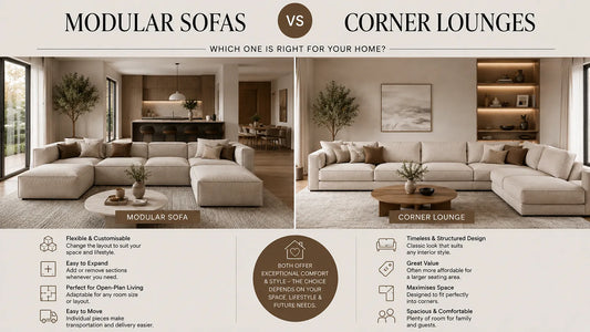 Modular Sofas vs Corner Lounges | Which One Is Right for Your Home?