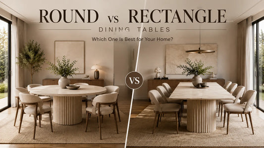 Round vs Rectangle Dining Tables | Which One Is Best for Your Home?